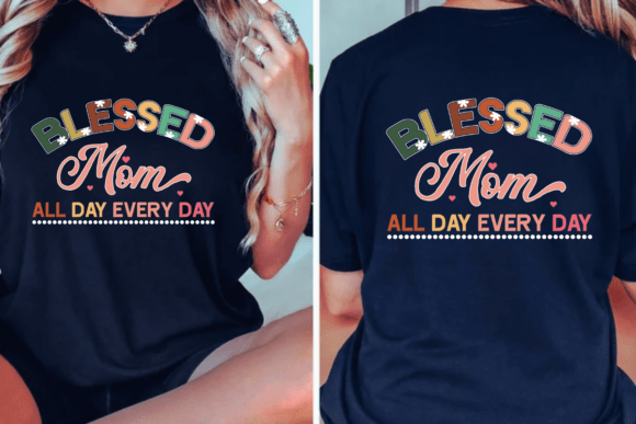 Blessed Mom Mother s Day Design SVG, PNG Graphics