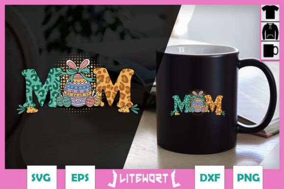 Easter Day Mom Happy Season Bunny SVG Graphics and Crafts