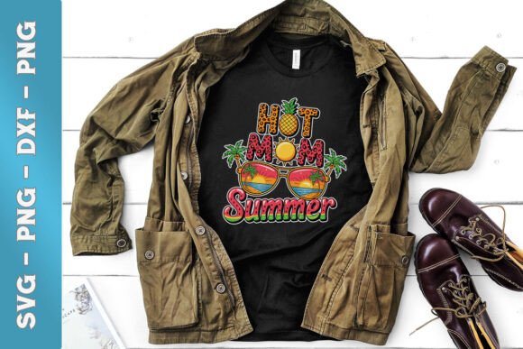 Hot Mom Summer Cool Vibes SVG for Crafts and Graphics Projects