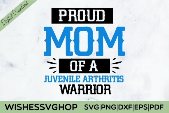MOM JUVENILE ARTHRITIS WARRIOR SVG PNG Graphics and Crafts Review