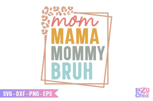Mom Mama Mommy Bruh Svg: A Designer’s Real-World Embroidery Review