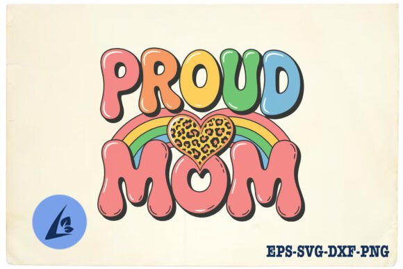 Proud Mom Happy Mother s Day SVG Graphics and Crafts